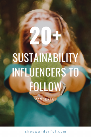 20+ sustainability influencers leading the way in the travel industry. These women are fighting for sustainable travel and responsible travel practices, so show them some love and support!