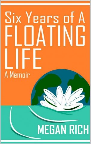 six-years-of-a-floating-life